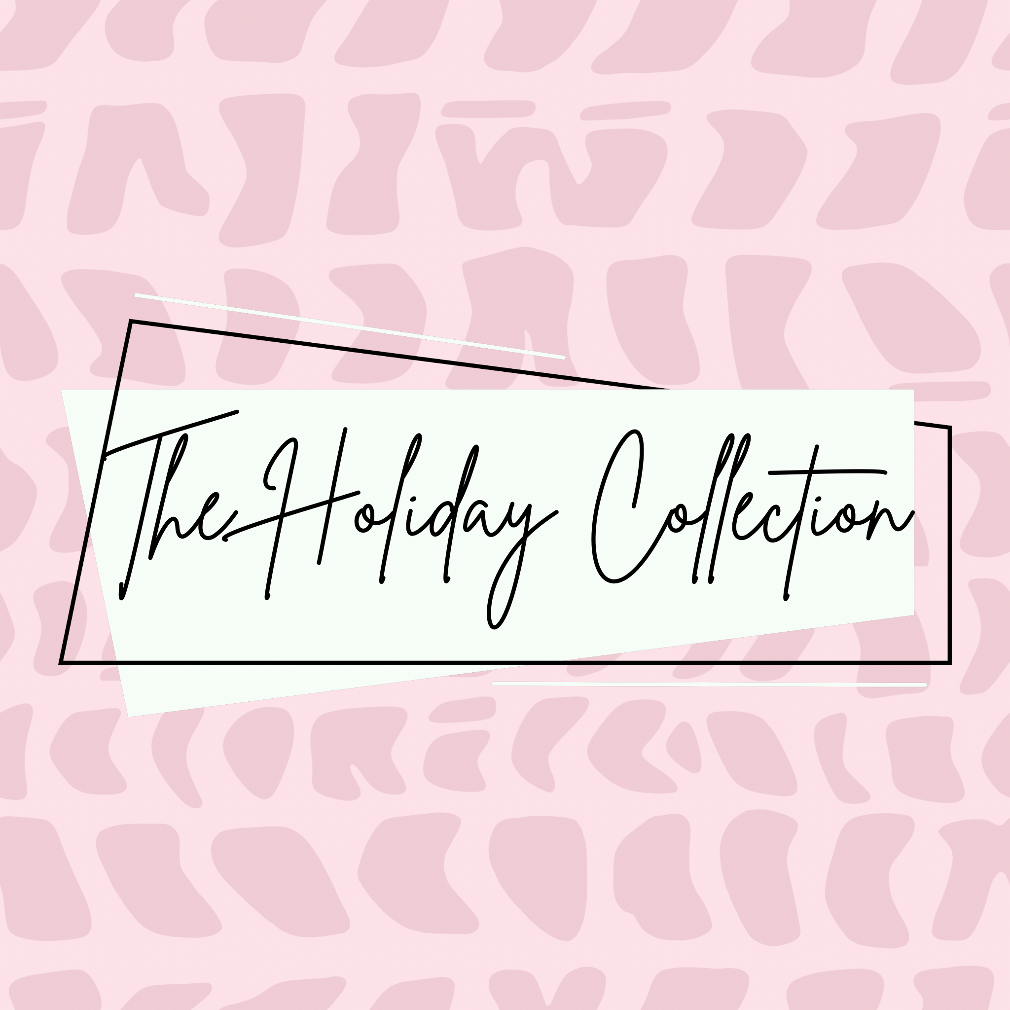 The Holiday Collection