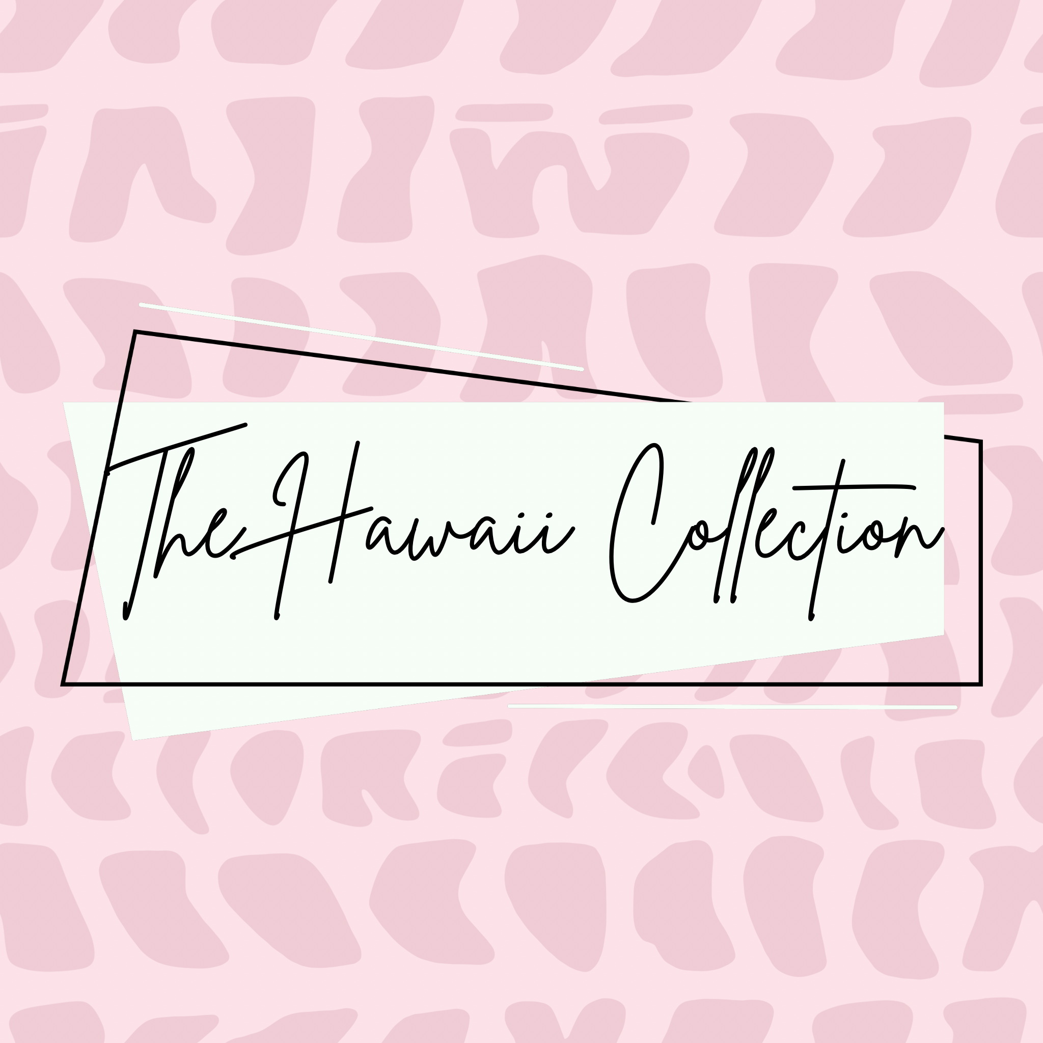 The Hawaii Collection