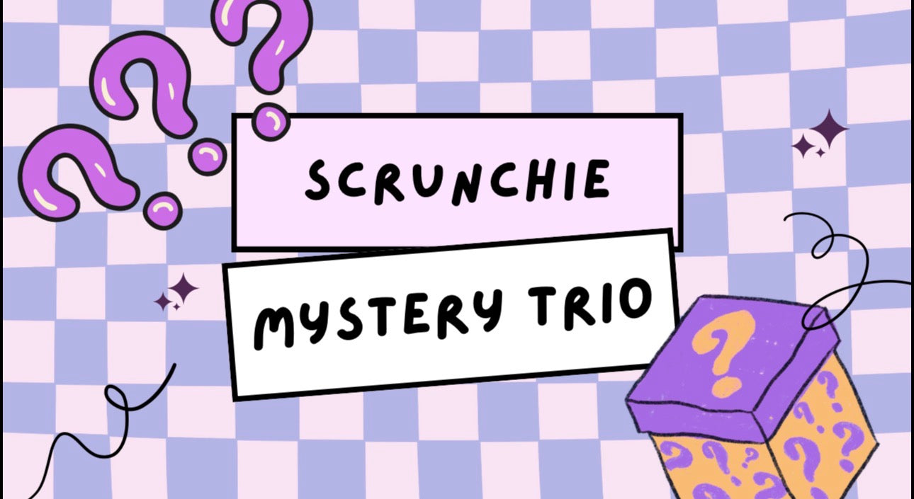 Scrunchie Mystery